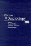 Review of Suicidology, 1997 - Ronald W. Maris, Silvia Sara Canetto, Morton M. Silverman