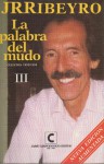 la palabra del mudo - cuentos 1952/1993 (III) - Julio Ramón Ribeyro