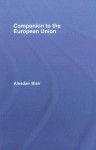 Companion to the European Union - Alasdair Blair