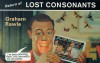 Return of Lost Consonants - Graham Rawle