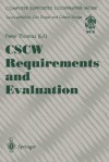 Cscw Requirements and Evaluation - Peter J. Thomas