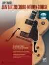 Jody Fisher's Jazz Guitar Chord-Melody Course: The Jazz Guitarists Guide to Solo Guitar Arranging and Performance (Book & CD) - Jody Fisher