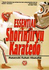 Essential Shorinjiryu Karatedo - Masayuki Kukan Hisataka