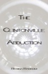 The Clintonville Abduction - Regina Ransom