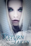 Return of the Taken - Shane Scollins