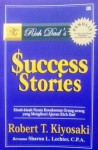 Rich Dad's Success Stories - Robert T. Kiyosaki, Sharon L. Lechter