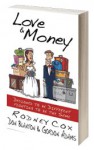 Love & Money: Designed To Be Different Fighting To Be The Same - Rodney Cox, Donald L. Blanton