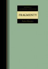 Fragmenty (Z premien písania o literatúre od 60. rokov po 90. roky) - Fedor Matejov