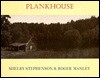 Plankhouse - Roger Manley