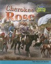 Cherokee Rose: The Trail of Tears - Leni Donlan