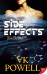 Side Effects - V.K. Powell