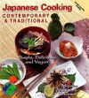 Japanese Cooking - Contemporary & Traditional: Simple, Delicious, and Vegan - Miyoko Nishimoto Schinner