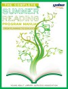 The Complete Summer Reading Program Manual: From Planning to Evaluation - Young Adult Library Services Association