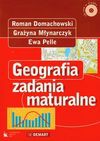 Geografia Zadania maturalne + CD - Roman Domachowski, Młynarczyk Grażyna, Ewa Pelle