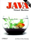 Java Virtual Machine - Troy Downing, Troy Downing, Andrew Shulmann