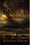 The Final Conflict: A Tale of the Two Witnesses (Tears of Heaven) - Kenneth Zeigler