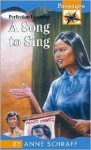 Song to Sing - Anne Schraff