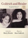 Goldrich and Heisler - Songbook, Volume 1 - Marcy Heisler