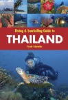 Diving & Snorkelling Guide to Thailand - Frank Schneider