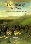 The Genius of the Place: The English Landscape Garden 1620-1820 - John Dixon Hunt