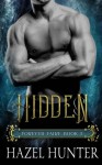 Hidden (Book Three of the Forever Faire Series): A Fae Fantasy Romance Novel (Volume 3) - Hazel Hunter