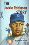 The Jackie Robinson Story - Arthur Mann