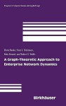 A Graph-Theoretic Approach to Enterprise Network Dynamics (Progress in Computer Science and Applied Logic (PCS)) - Horst Bunke