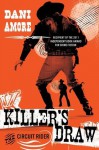 Killer's Draw: The Circuit Rider - Dani Amore