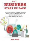 BUSINESS START UP PACK (4 in 1 Bundle): YOUTUBE EXTRA, TSHIRT SELLING BIZ IN A BOX, AMAZON PRIVATE LABEL BLUEPRINT & SUPPLEMENT STARTUP - Red Mikhail, Alexander Shrouder