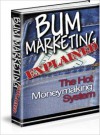 Bum Marketing Explained - Lou Diamond