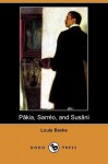 Pakia, Sarreo, and Susani (Dodo Press) - Louis Becke