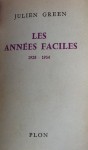 Les années faciles (Journal - 1928-1934) - Julien Green