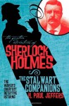 The Further Adventures of Sherlock Holmes: The Stalwart Companions by H. Paul Jeffers (2010-03-09) - H. Paul Jeffers;