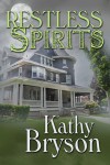 Restless Spirits - Kathy Bryson