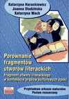 Porównanie fragmentów utworów literackich : fragment utworu literackiego w kontekście prądów kulturowych epoki : przykładowe arkusze maturalne : poziom rozszerzony - Katarzyna. Harackiewicz