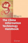 The China Information Technology Handbook - Patricia Ordóñez de Pablos, Miltiadis D. Lytras