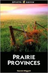 Prairie Provinces (Amazing Photos) (Amazing Photos) - Darwin Wiggett, Darwin Wiggett