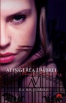 Atingerea Umbrei (Academia Vampirilor, #3) - Richelle Mead, Adrian Deliu