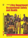 Resource for Fire Department Occupational Safety and Health - NFPA (National Fire Prevention Associati