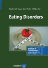 Eating Disorders (Advances in Psychotherapy: Evidence-Based Practice) (Advances in Psychotherapy; Evidence-Based Practice) - Stephen W. Touyz, Janet Polivy, Phillipa Hay