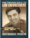 The Proper Role of Law Enforcement - Richard Mack