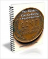 Your Guide to Coin Collecting: A Book for Beginner's - David Brown