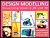 Design Modelling - Marilyn Kenny, Robert Barber, John Bairstow