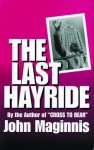 The Last Hayride - John Maginnis