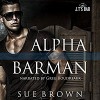 Alpha Barman - Sue Brown, Greg Boudreaux