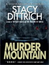 Murder Mountain - Stacy Dittrich