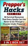 Prepper's Hacks Box Set: 96 Survival Resources That Every Family Can Use Never to Go Through a Disaster Under Prepared (Prepper's Hacks, Prepper's Survival, Prepper's Survival handbook) - Stephanie Evans, Alvin Powell, Kim Emerson