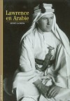 Lawrence en Arabie - Henry Laurens