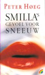 Smilla's gevoel voor sneeuw - Peter Høeg, Gerad Cruys