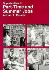 Opportunities in Part-Time and Summer Jobs - Adrian A. Paradis, Edward H. Rensi